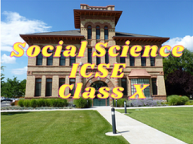 Social Science (ICSE) - Class X
